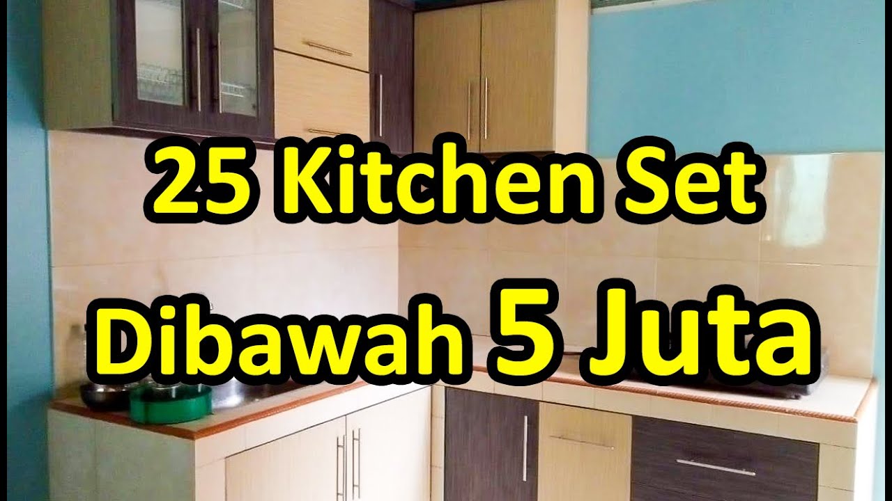 4 MODEL KITCHEN SET MURAH HARGA DIBAWAH 4 JUTA Hub.WA.4-4 4 MODEL KITCHEN SET MURAH HARGA DIBAWAH 4 JUTA Hub.WA.4-4
